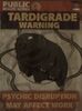 "Tardigrade Warning: Psychic Disruption May affect Work"