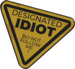 Idiot Sticker